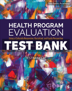 Health Program Evaluation 1st Campbell Test Bank