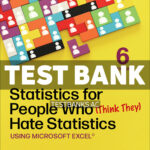 Statistics for People Who Think They Hate Statistics Using Excel 6th Salkind Test Bank