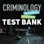 Criminology - The Essentials 5th Walsh Test Bank