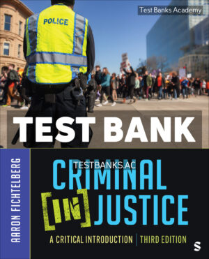 Criminal In Justice 3rd Fichtelberg Test Bank
