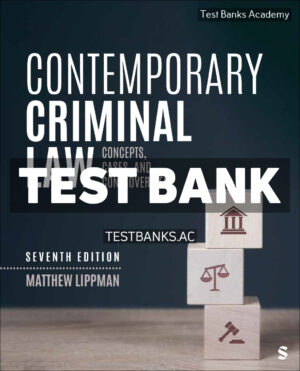 Contemporary Criminal Law 7th Lippman Test Bank