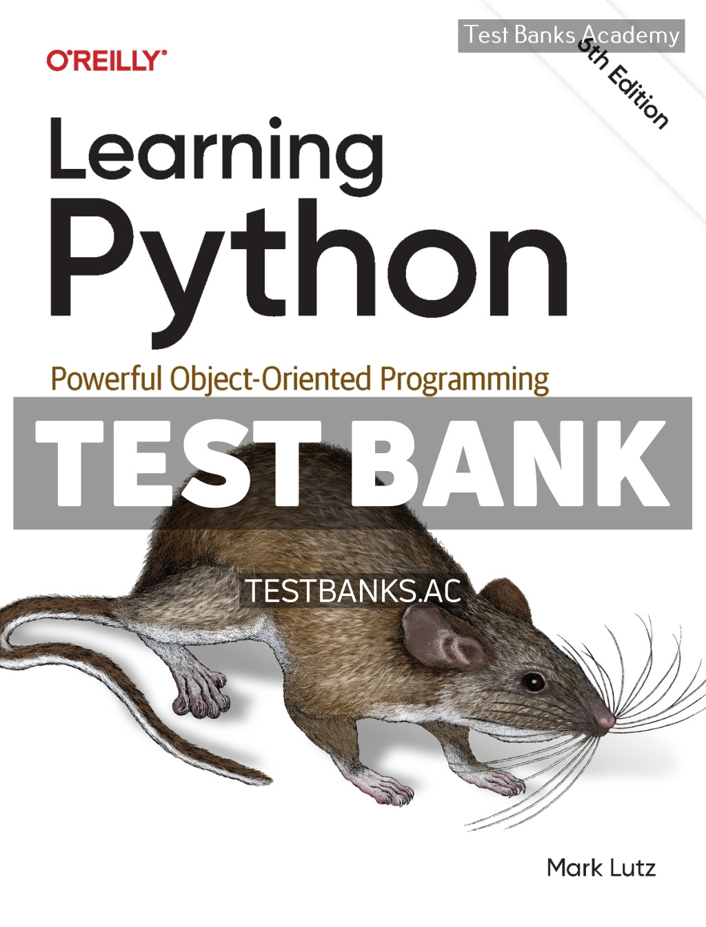9781098171308-TEST-BANK Learning Python 6th Lutz Test Bank