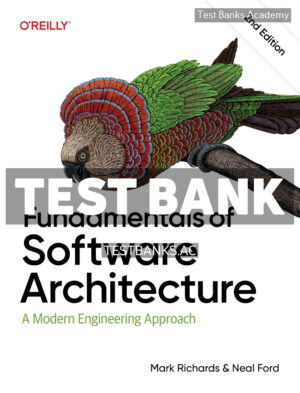 Fundamentals of Software Architecture 2nd Richards Test Bank