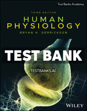 Human Physiology 3rd Derrickson Test Bank