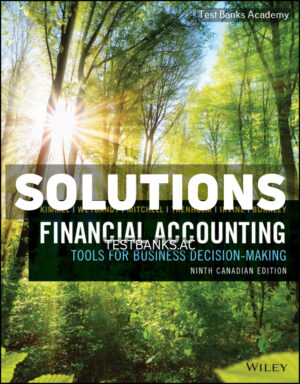 Financial Accounting - Tools for Business Decision Making Canadian 9th Kimmel Solutions Manual