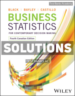 Business Statistics Canadian 4th Black Solutions Manual