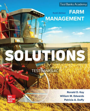 Farm Management 10th Kay Solutions Manual