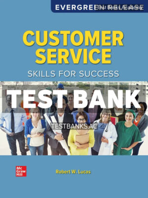 Customer Service Skills for Success 2026 Release 1st Lucas Test Bank