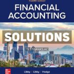 Financial Accounting 12th Libby Solutions Manual