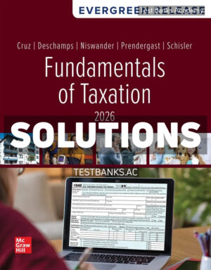 Fundamentals of Taxation 2026 Release 1st Cruz Solutions Manual