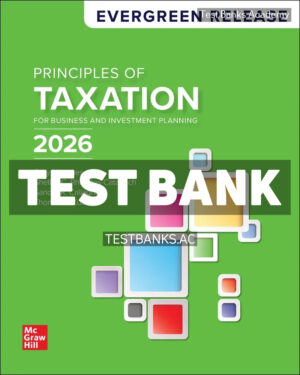 Principles of Taxation for Business and Investment Planning 2026 Release 1st Jones Test Bank