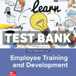 Employee Training & Development 2026 Release 1st Noe Test Bank