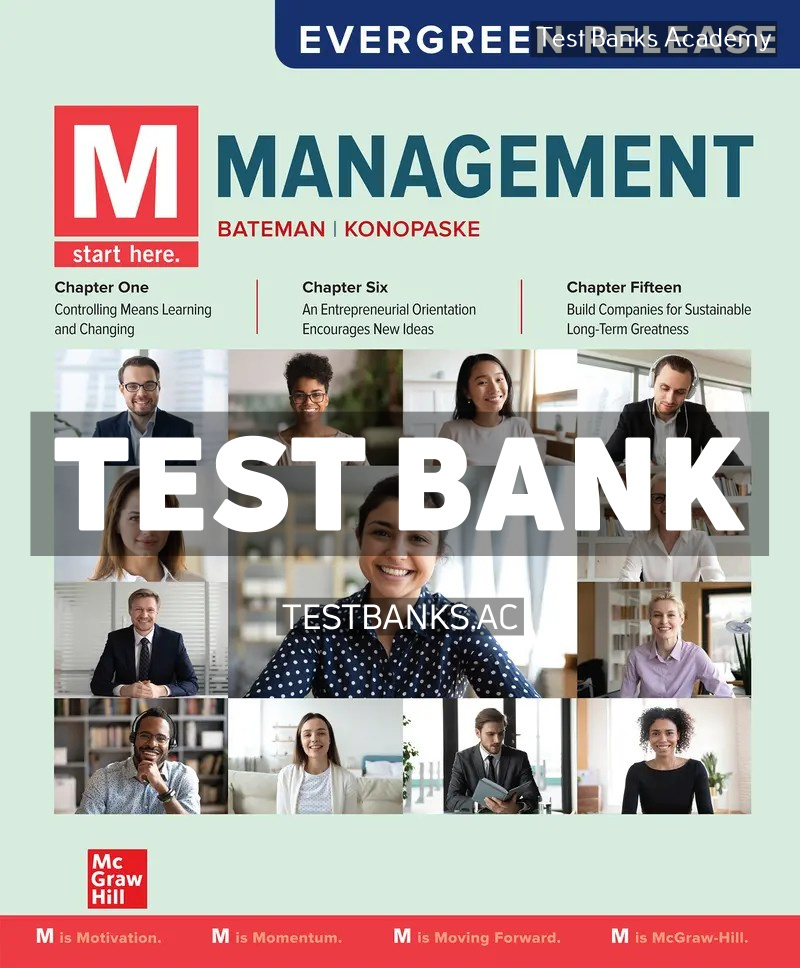 9781264948482-TEST-BANK M - Management 2024 Release 1st Bateman Test Bank