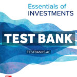 Essentials of Investments 2024 Release 1st Bodie Test Bank