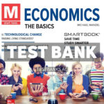 M - Economics The Basics 2024 Release 1st Mandel Test Bank