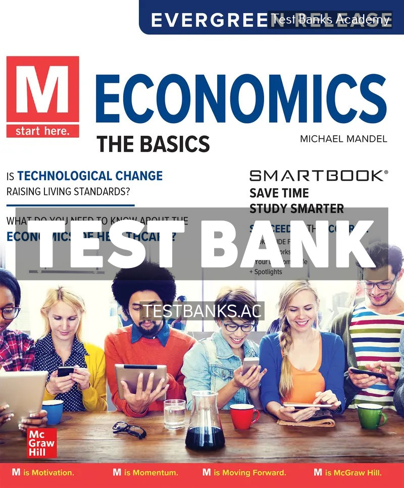 9781265096229-TEST-BANK M - Economics The Basics 2024 Release 1st Mandel Test Bank