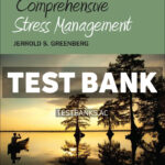 Comprehensive Stress Management 2025 Release 1st Greenberg Test Bank