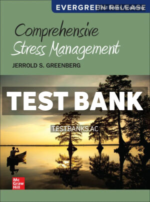Comprehensive Stress Management 2025 Release 1st Greenberg Test Bank