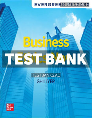 Business Ethics Now 2025 Release 1st Ghillyer Test Bank