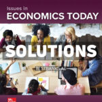 Issues in Economics Today 2026 Release 1st Guell Solutions Manual