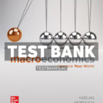 Macroeconomics 2024 Release 1st Karlan Test Bank