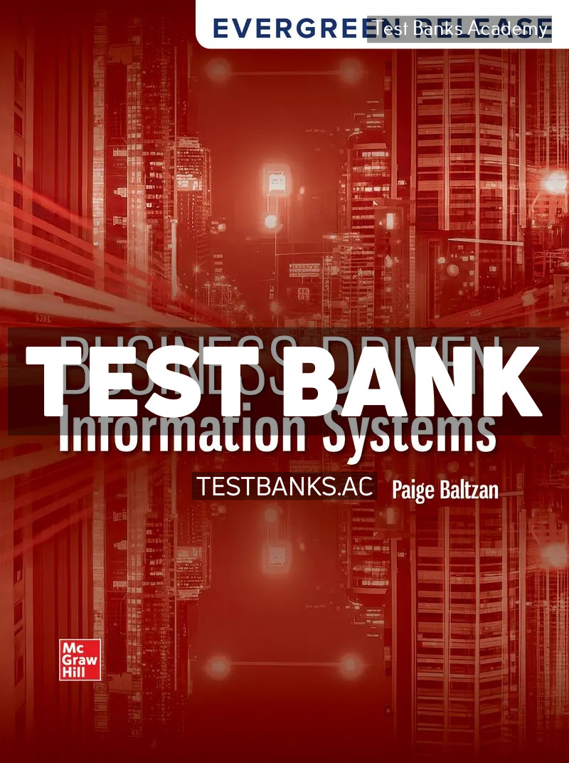 9781265396961-TEST-BANK Business Driven Information Systems 2026 Release 1st Baltzan Test Bank