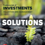 Fundamentals of Investments - Valuation and Management 2026 Release 1st Jordan Solutions Manual