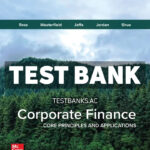 Corporate Finance - Core Principles and Applications 2026 Release 1st Ross Test Bank