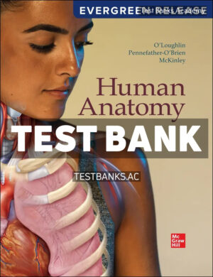 Human Anatomy 2024 Release 1st McKinley Test Bank