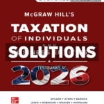 McGraw Hills Taxation of Individuals and Business Entities 2026 1st Spilker Solutions Manual
