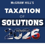 McGraw Hills Taxation of Business Entities 2026 1st Spilker Solutions Manual