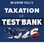 McGraw Hills Taxation of Business Entities 2026 1st Spilker Test Bank