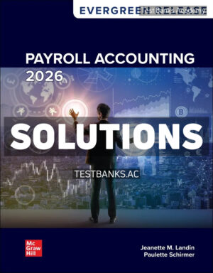 Payroll Accounting 2026 Release 1st Landin Solutions Manual