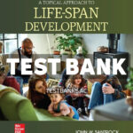 A Topical Approach to Lifespan Development 2025 Release 1st Santrock Test Bank