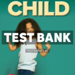Child 2025 Release 1st Martorell Test Bank