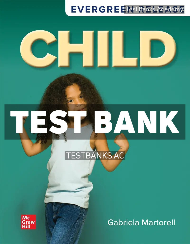9781265788162-TEST-BANK Child 2025 Release 1st Martorell Test Bank
