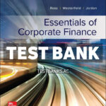 Essentials of Corporate Finance 2025 Release 1st Ross Test Bank