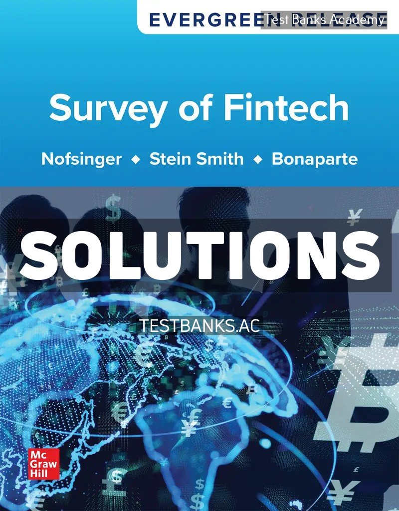 9781265990145-SOLUTIONS Survey of Fintech 2026 Release 1st Nofsinger Solutions Manual
