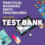 Practical Business Math Procedures 2025 Release 1st Slater Test Bank
