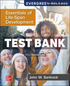 Essentials of Life - Span Development 2024 Release 1st Santrock Test Bank