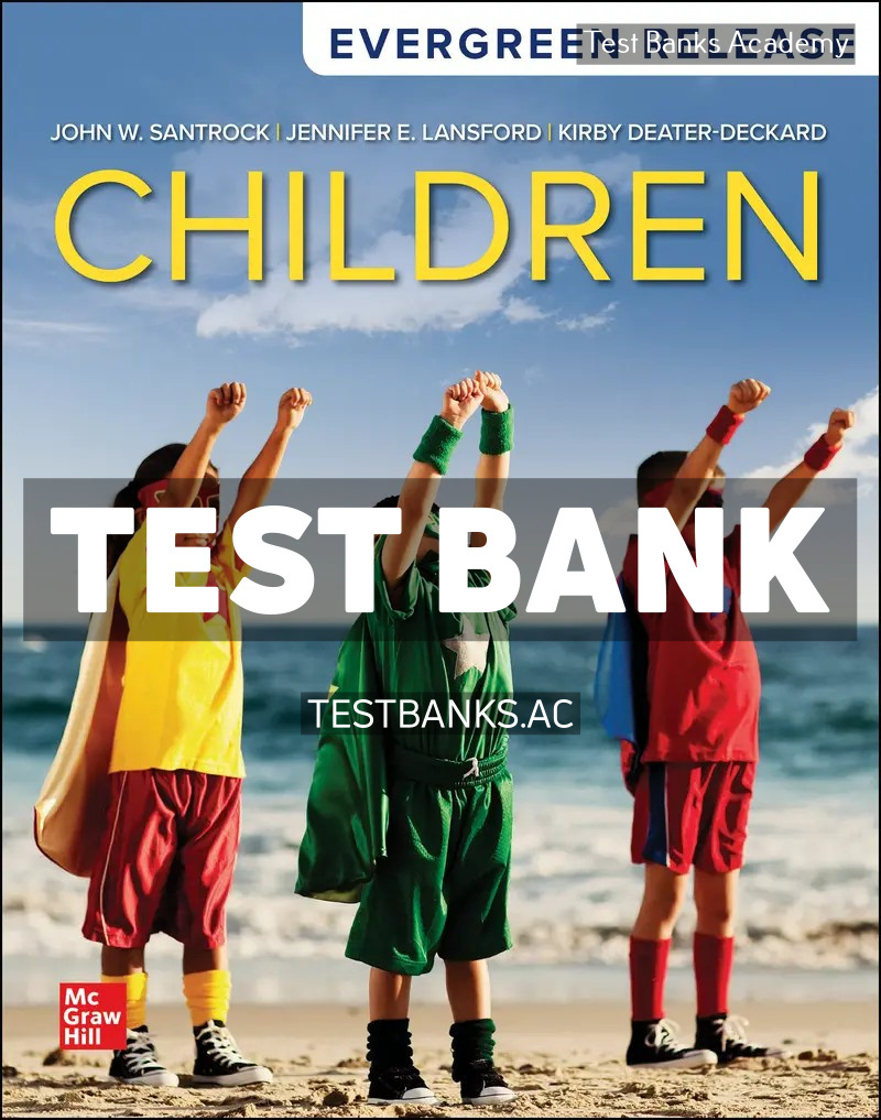 9781266253041-TEST-BANK Children 2024 Release 1st Santrock Test Bank