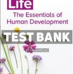 Life - The Essentials of Human Development 2024 Release 1st Papalia Test Bank