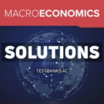 Macroeconomics 2026 Canadian Release 1st Karlan Solutions Manual