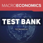 Macroeconomics 2026 Canadian Release 1st Karlan Test Bank