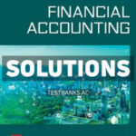 Financial Accounting 2026 Canadian Release 1st Libby Solutions Manual