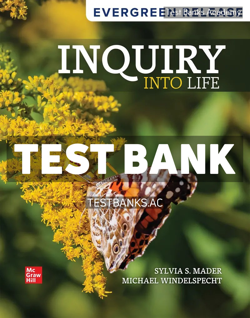 9781266509599-TEST-BANK Inquiry into Life 2025 Release 1st Mader Test Bank