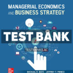 Managerial Economics and Business Strategy 2025 Release 1st Baye Test Bank