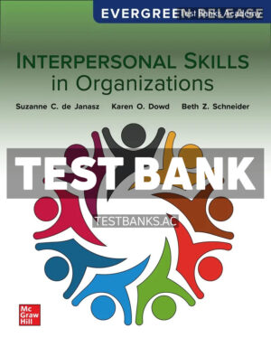 Interpersonal Skills in Organizations 2025 Release 1st Janasz Test Bank