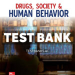 Drugs Society and Human Behavior 2026 Release 1st Hart Test Bank