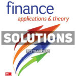 Finance - Applications and Theory 2025 Release 1st Cornett Solutions Manual
